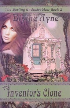 The Inventor's Clone (eBook, ePUB) - Ayne, Blythe