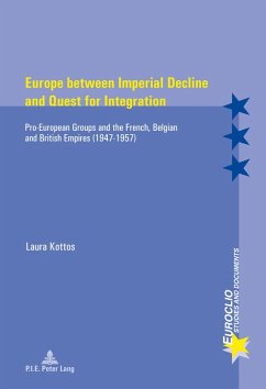 Europe between Imperial Decline and Quest for Integration (eBook, PDF) - Kottos, Laura