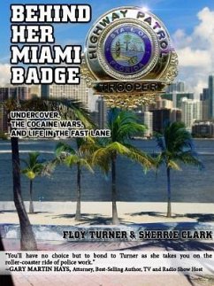 Cover Behind Her Miami Badge (eBook, ePUB)