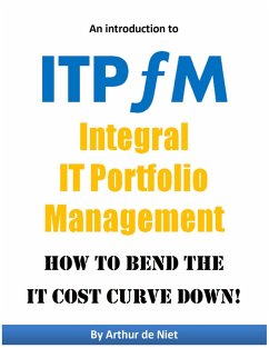 ITPFM - Integral IT Portfolio Management (eBook, ePUB) - de Niet, Arthur