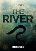 "Leepus THE RIVER" (eBook, ePUB) "Leepus THE RIVER" (eBook, ePUB)