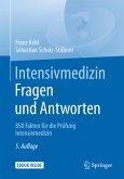 Intensivmedizin Fragen und Antworten, m. 1 Buch, m. 1 E-Book