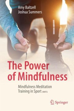 The Power of Mindfulness - Baltzell, Amy;Summers, Joshua