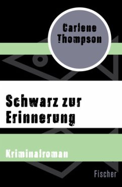 Schwarz zur Erinnerung - Thompson, Carlene