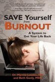 Save Yourself from Burnout (eBook, ePUB) Save Yourself from Burnout (eBook, ePUB)