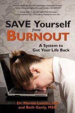 Save Yourself from Burnout (eBook, ePUB) - Loomis, Marnie; Genly, Beth