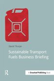 Sustainable Transport Fuels Business Briefing (eBook, PDF)