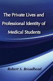 The Private Lives and Professional Identity of Medical Students (eBook, ePUB)