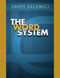 The Word System (eBook, ePUB) - Caldwell, Happy