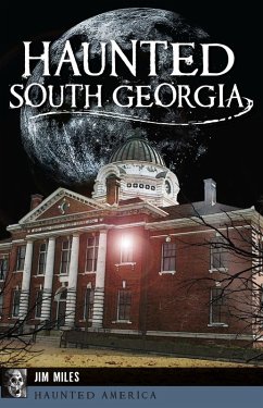 Haunted South Georgia (eBook, ePUB) - Miles, Jim