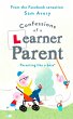 Confessions of a Learner Parent (eBook,... - Bild 1