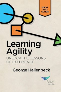 Learning Agility: Unlock the Lessons of Experience (eBook, ePUB)