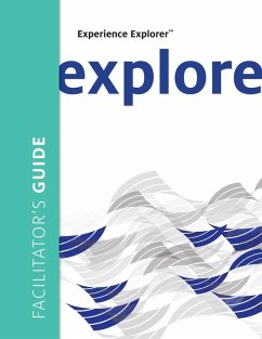 Experience Explorer Facilitator's Guide (eBook, ePUB) - Wilson, Meena; Chandrasekar, N. Anand