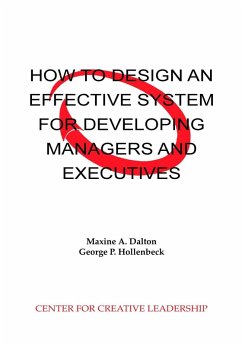 How to Design an Effective System for Developing Managers and Executives (eBook, ePUB)