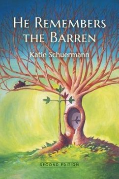 He Remembers the Barren (eBook, ePUB) - Schuermann, Katie