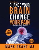 The New Change Your Brain, Change Your Pain (eBook, ePUB)