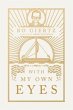 With My Own Eyes (eBook, ePUB) - Bild 1