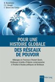 Pour une histoire globale des réseaux de pouvoir (eBook, ePUB)