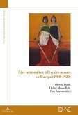 Être nationaliste à l'ère des masses en Europe (1900-1920) (eBook, ePUB)
