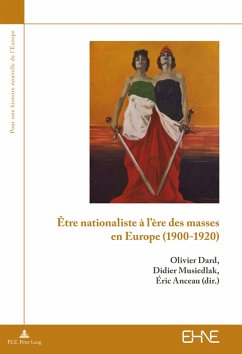 Cover Être nationaliste à l'ère des masses en Europe (1900-1920) (eBook, ePUB)