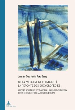 De la mémoire de l'Histoire à la refonte des encyclopédies (eBook, PDF) - Itsieki Putu Basey, Jean de Dieu