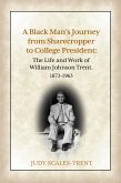 A Black Man's Journey from Sharecropper to College President (eBook, ePUB)