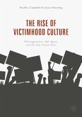 The Rise of Victimhood Culture