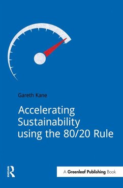 Accelerating Sustainability Using the 80/20 Rule (eBook, ePUB) - Kane, Gareth