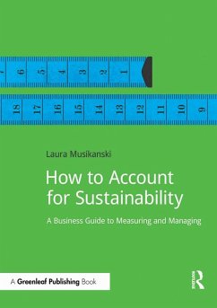 How to Account for Sustainability (eBook, ePUB) - Musikanski, Laura