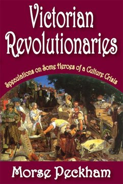 Victorian Revolutionaries (eBook, PDF) - Berger, Arthur Asa