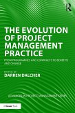 The Evolution of Project Management Practice (eBook, ePUB)