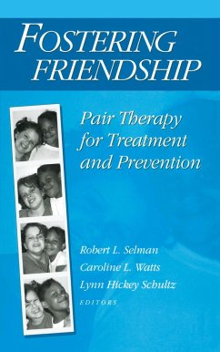 Fostering Friendship (eBook, ePUB) - Selman, Robert