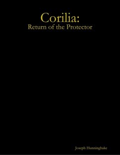Corilia: Return of the Protector (eBook, ePUB) - Hunninghake, Joseph
