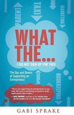 What The...I Did Not Sign Up For This (eBook, ePUB) - Sprake, Gabi