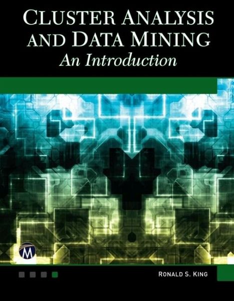 Cluster Analysis and Data Mining (eBook, ePUB) Cluster Analysis and Data Mining (eBook, ePUB)