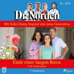 Ende einer langen Reise. Lilli findet heim - Dr. Norden 1070 (Ungekürzt) (MP3-Download) - Vandenberg, Patricia