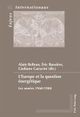 L'Europe et la question énergétique (eBook, PDF)