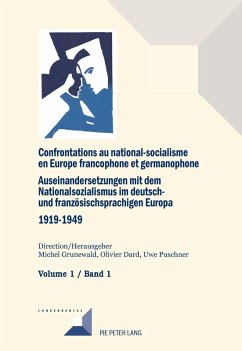 Cover Confrontations au national-socialisme en Europe francophone et germanophone (1919-1949) / Auseinandersetzungen mit dem Nationalsozialismus im deutsch- und franzoesischsprachigen Europa (1919-1949) (eBook, PDF)