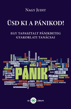 Üsd ki a pánikod! (eBook, ePUB) - Judit, Nagy