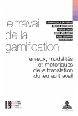 Le travail de la gamification (eBook, PDF)