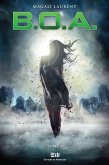 B.O.A. - Tome 1 (eBook, ePUB) B.O.A. - Tome 1 (eBook, ePUB)