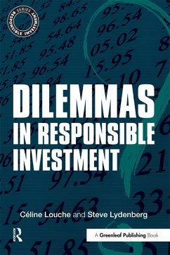 Dilemmas in Responsible Investment (eBook, PDF) - Louche, Céline; Lydenberg, Steve