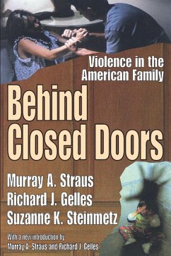 Behind Closed Doors (eBook, PDF) - Straus, Murray A.; Gelles, Richard J.; Steinmetz, Suzanne K.