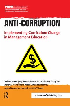 Anti-Corruption (eBook, PDF) - Amann, Wolfgang; Berenbeim, Ronald; Tan, Tay Keong; Kleinhempel, Matthias; Lewis, Alfred; Nieffer, Ruth; Stachowicz-Stanusch, Agata; Tripathi, Shiv