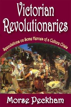 Victorian Revolutionaries (eBook, ePUB) - Berger, Arthur Asa Victorian Revolutionaries (eBook, ePUB) - Berger, Arthur Asa