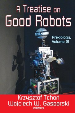 A Treatise on Good Robots (eBook, ePUB) - Tchon, Krzysztof