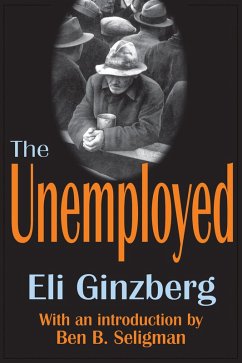 The Unemployed (eBook, ePUB) - Ginzberg, Eli