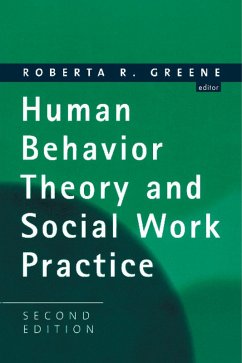 Human Behavior Theory and Social Work Practice (eBook, PDF)