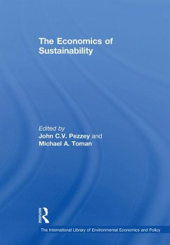 The Economics of Sustainability (eBook, ePUB) - Pezzey, John C. V.; Toman, Michael A.