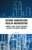 Beyond Shareholder Wealth Maximisation (eBook, PDF)